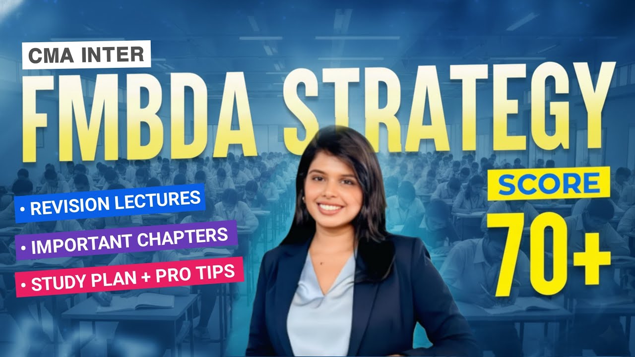 CMA INTER | FMBDA STRATEGY | How to score 70+ | CMA SAHIBA #cmainter # ...