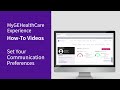 MyGEHealthCare - How to Set Up Communication Preferences | GE HealthCare