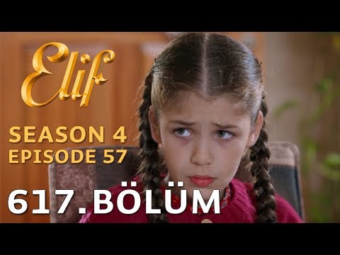 Elif 617. Bölüm | Season 4 Episode 57