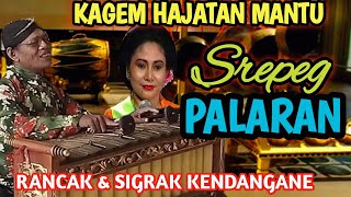 Gending Uyon uyon Srepeg Palaran - Paling cocok Kagem Hajatan Mantu - RANCAK & SIGRAK KENDANGANE
