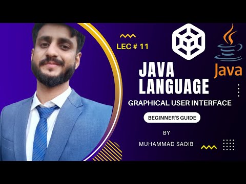 GUI (Graphical User Interface) In Java Tutorial  (Urdu/Hindi) Lec# 11