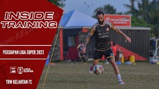 INSIDE TRAINING | KOTA BHARU - 16 MAC 23