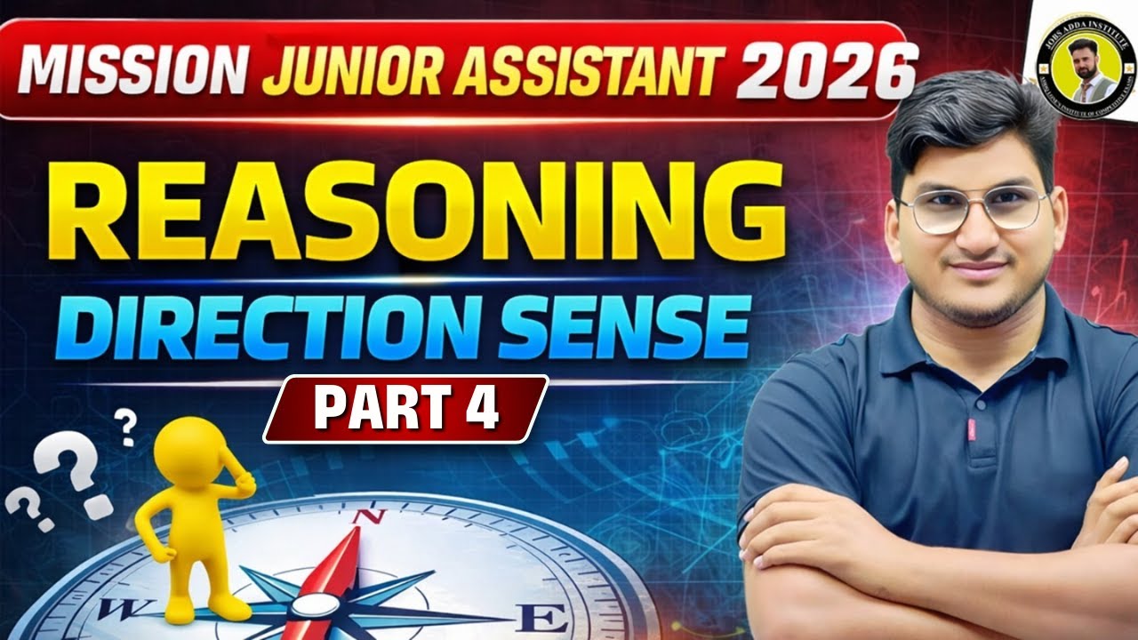 Direction Sense | Reasoning for Junior Assistant 2026 | Part-4
