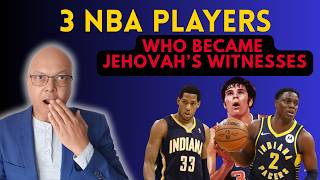 Jehovah’s Witnesses Cost These NBA Stars