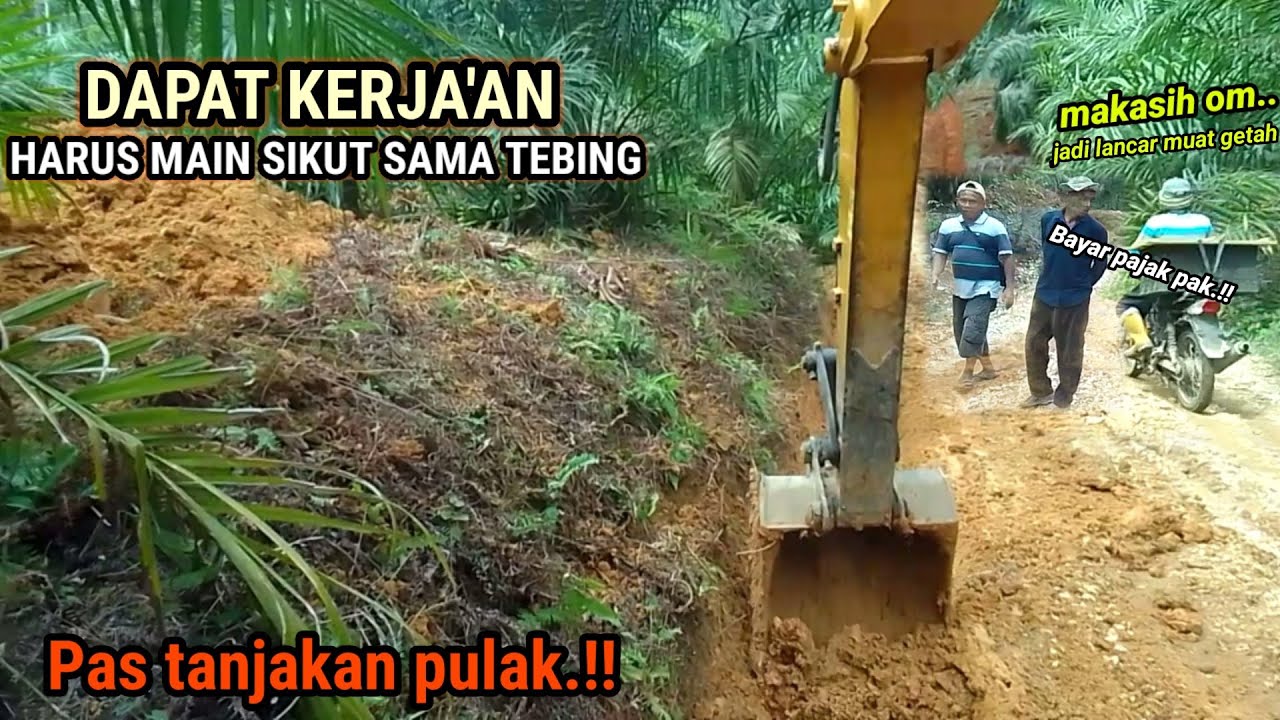 Perintah mandor tidak bisa di tolak Harus main sikut sikutan sama tebing agar bisa di kerjakan