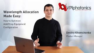 Wavelength Allocation Made Easy – How to Optimize Add/Drop Equipment Configuration [Software Demo]