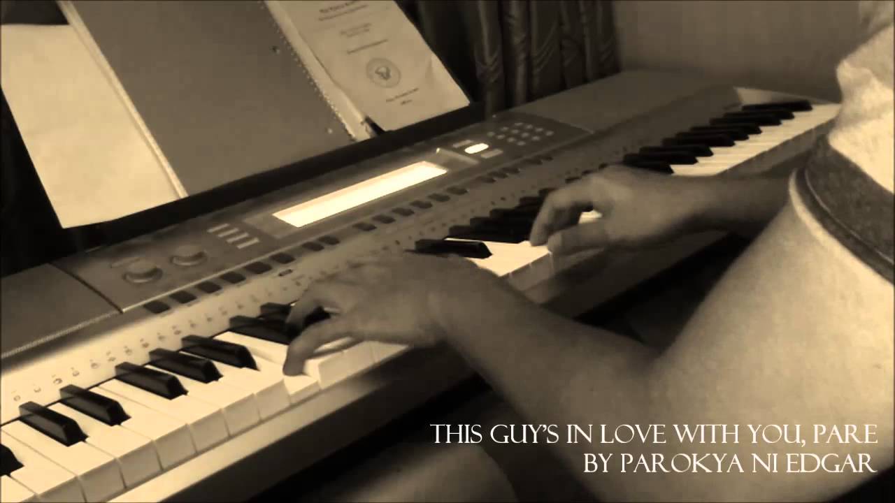 This Guy's in love with you, pare by Parokya ni Edgar