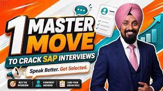 One Master Move to Crack SAP Interviews