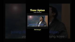 Download Lagu Tresno Sepisan #didikempot #gnpenterprise #lagunostalgia #lagujawadidikempot MP3