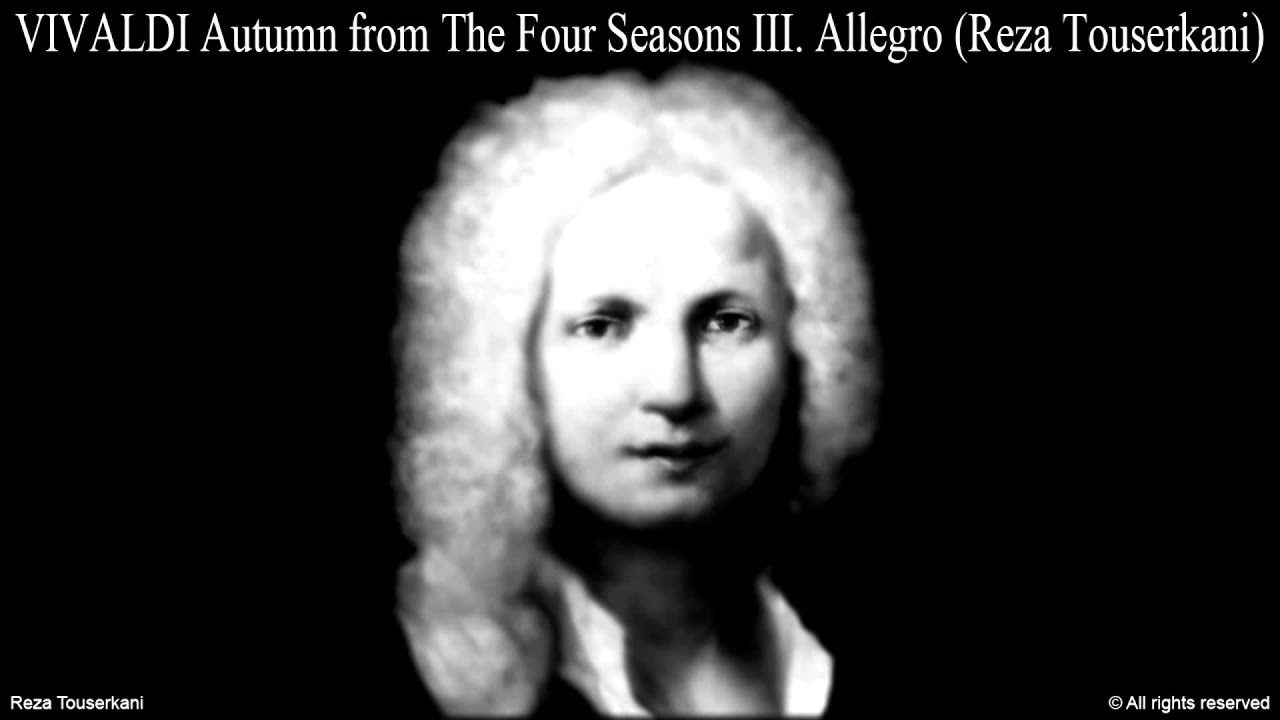 VIVALDI Autumn for piano III. Allegro (Reza Touserkani) mugambe samuel