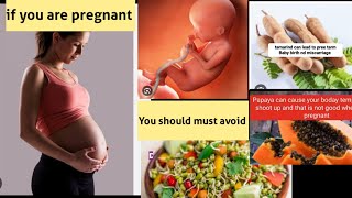 Papaya during pregnancy |list of Baby miscarriage food / avoid food during pregnancy
