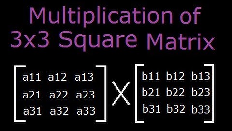 Multiplication of 3x3 matrices - Matrix multiplication