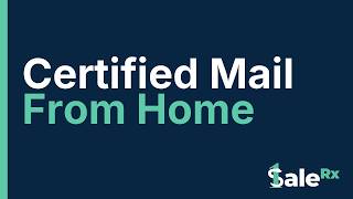 Send Certified Mail from Home: The Complete Step-by-Step Guide