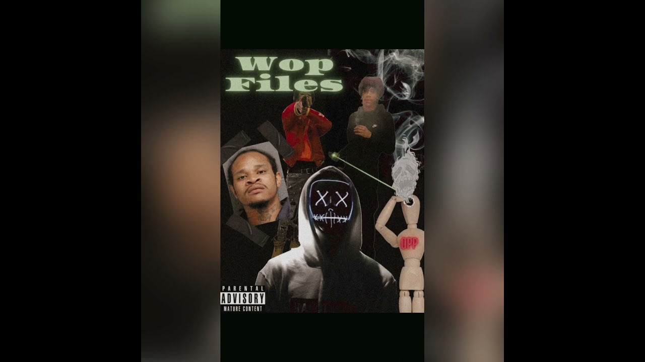 323Ke - “WOP WAY” (WOP FILES)
