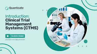 An Introduction to Clinical Trial Management Systems (CTMS)