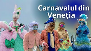 Carnavalul din Veneția - cum este de fapt