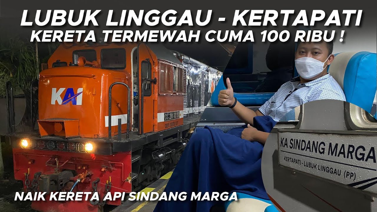 MENCOBA KERETA ELIT SUMATERA | NAIK KERETA API SINDANG MARGA LUBUK LINNGAU KERTAPATI