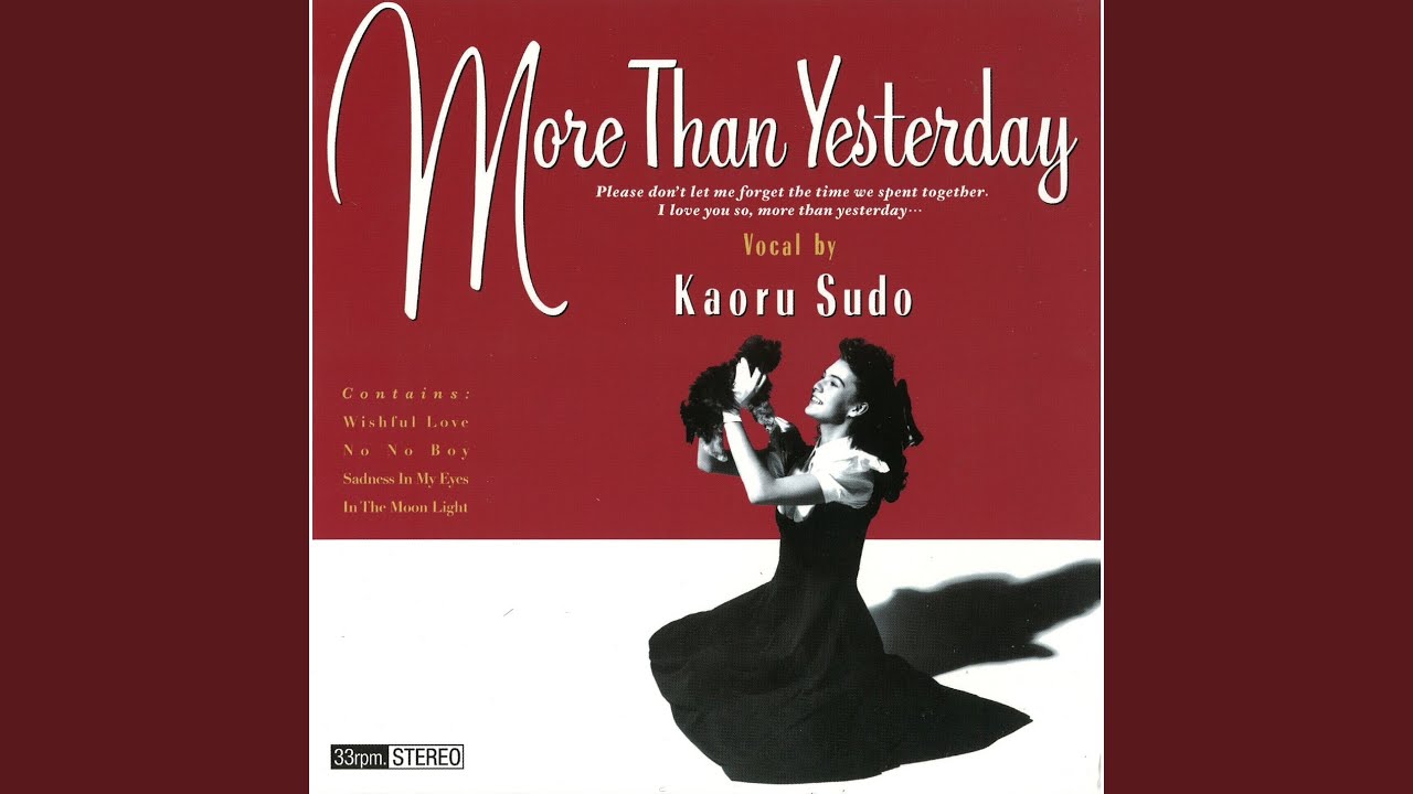 Kaoru Sudo (須藤薫) — More Than Yesterday [CBS/Sony 1988] (Full