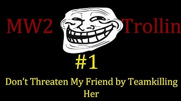 MW2 Trolling Episode 1 - "Don