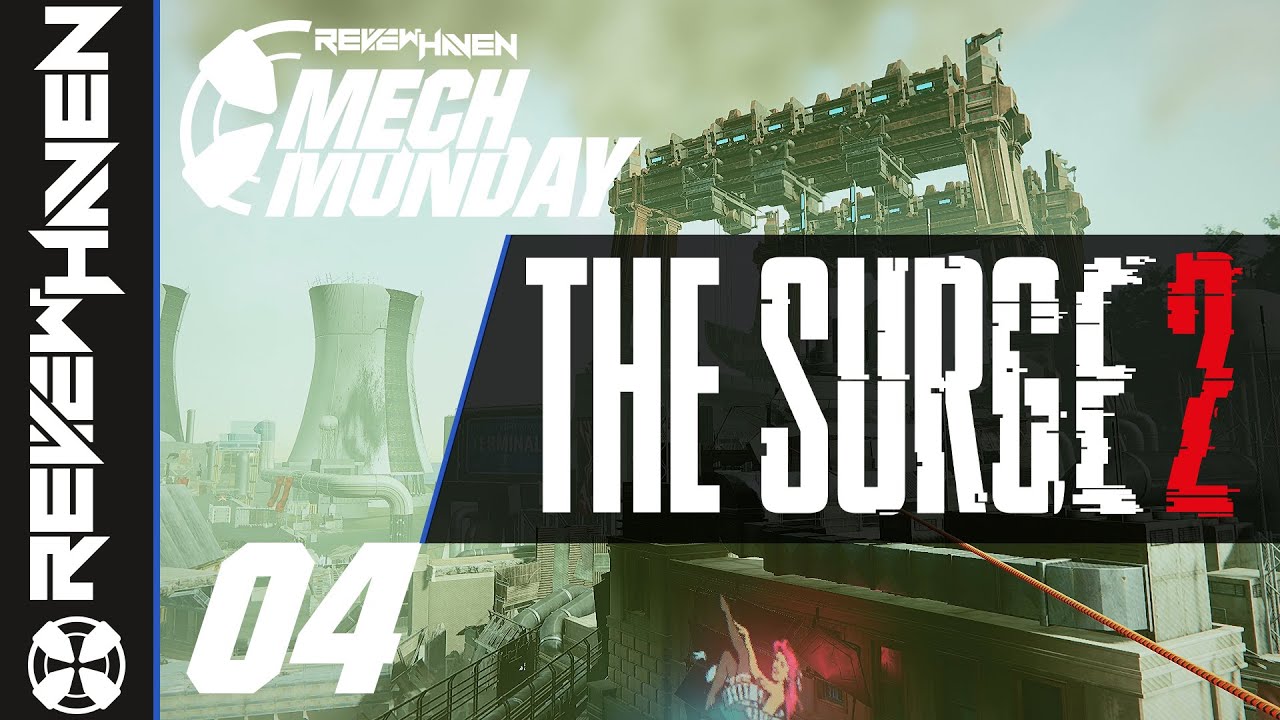The Surge 2 // Part 4: Port Nixon - ReviewHaven Gaming