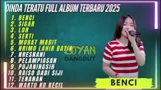 BENCI - DINDA TERATU FULL ALBUM TERBARU DANGDUT KOPLO 2025