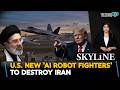 U.S. New 'AI Robot Fighters' To Destroy Iran Amid Iran-Israel-U.S. War