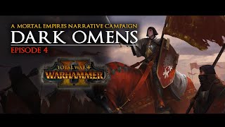 Arkhan the Black NARRATIVE CAMPAIGN - EP 4: DARK OMENS - Total War: Warhammer 2 - Mortal Empires