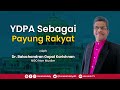 YDPA Sebagai Payung Rakyat