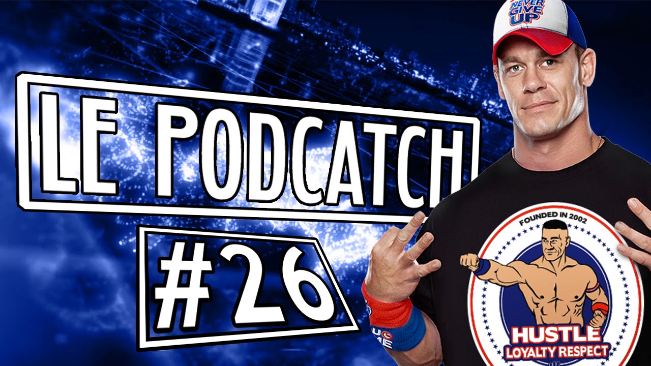 PODCATCH 26 Le catch estil à la mode en France ? YouTube