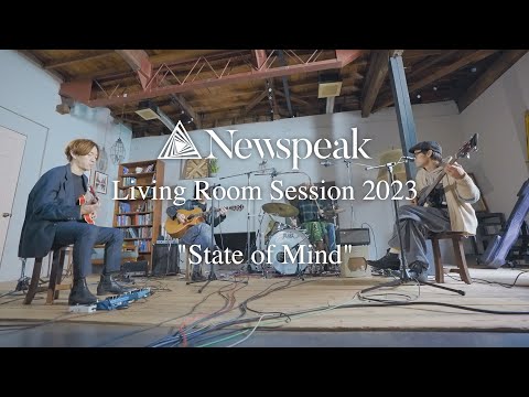 Newspeak - State of Mind (Living Room Session) / Newspeak Jp のサムネイル