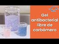 ¡Gel antibacterial sin carbómero! - FQC