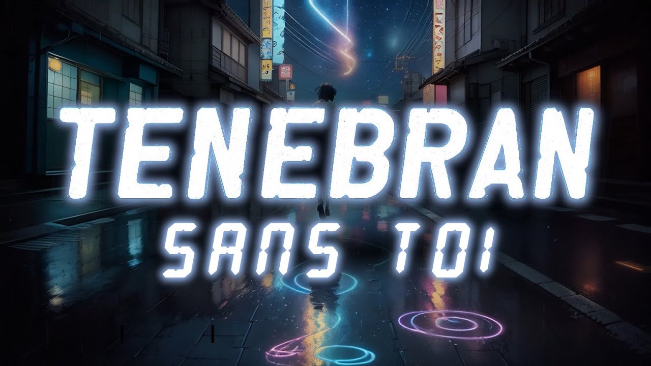 Tenebran - Sans Toi [Official Video]