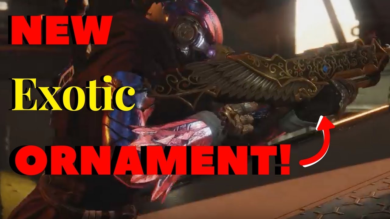 NEW Destiny 2 Exotic Ornament!