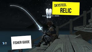 FFXIV Skysteel Tool Fisher Relic Guide - Detailed steps and tips