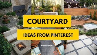 65+ Best Courtyard Design Ideas from Pinterest