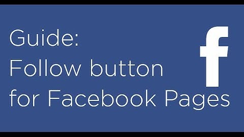 Using the Facebook follow button for Facebook Pages