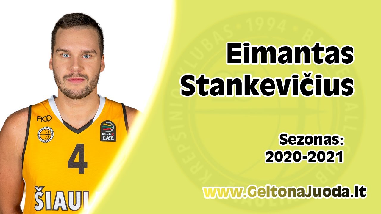 Eimantas Stankevičius - BC Šiauliai highlights (2020-21)