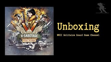 V-Sabotage: Secret Weapons - Unboxing