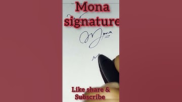 Mona Signature ||AtoZsignature || Signatures || "MONA"