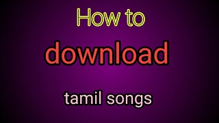 How To Download Tamil Songs Using Mobile In Tamil Bhairavi Channel