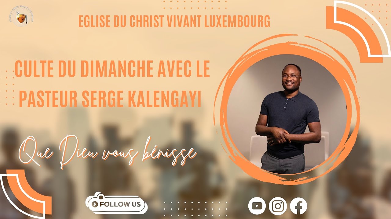 Culte du Dimanche 24/09/2023 Avec le Pasteur Serge Kalengayi - YouTube