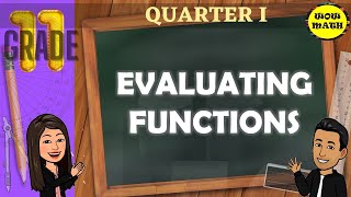 EVALUATING FUNCTIONS || GRADE 11 GENERAL MATHEMATICS Q1