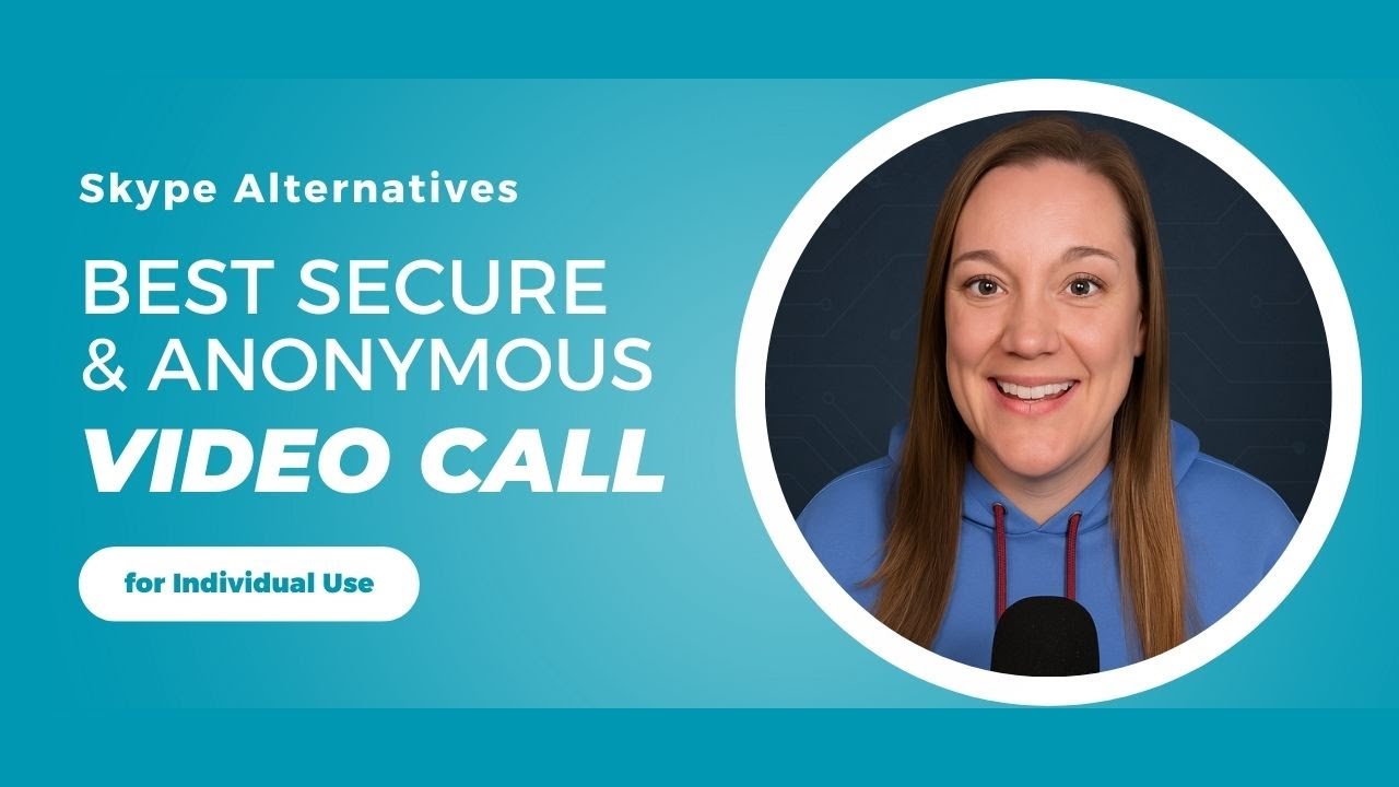 Skype Alternatives - Best Secure & Anonymous Video Call (for Individual ...