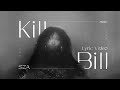 Kill Bill - SZA | Vietsub   Lyrics Video