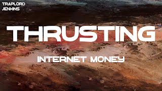 Internet Money - Thrusting (feat. Swae Lee & Future) (Lyrics)