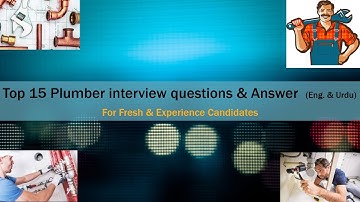 Plumber Interview | Top 15 Q & A | For Fresh and Experienced Candidates