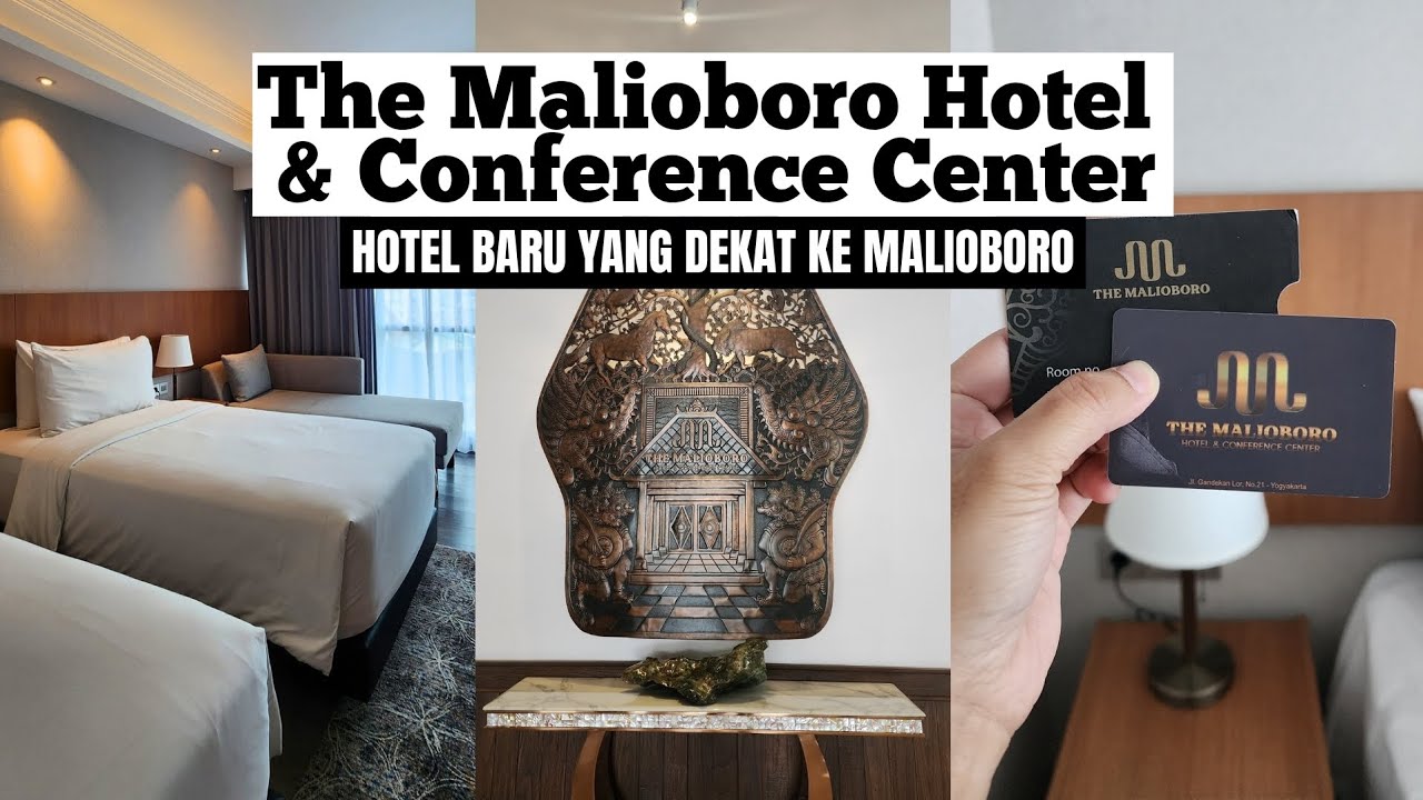THE MALIOBORO HOTEL & CONFERENCE CENTER || Hotel Baru Yang Dekat Ke Malioboro