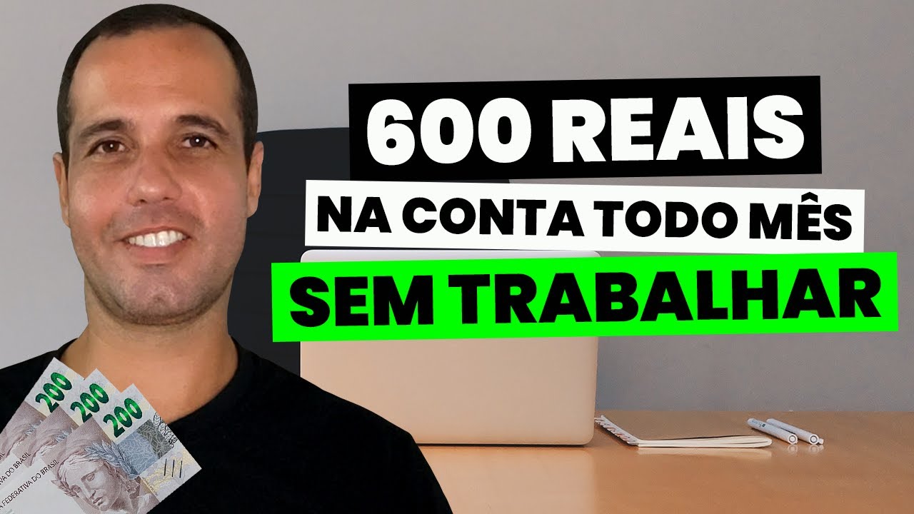 como-receber-600-reais-sem-trabalhar-comece-a-ganhar-renda-passiva