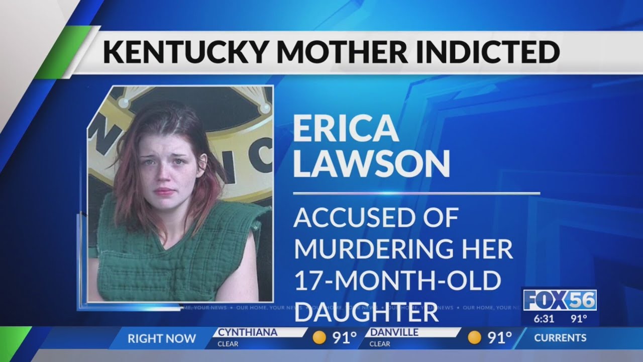 Kentucky mother indicted on murder charge after 17-month-old’s death ...