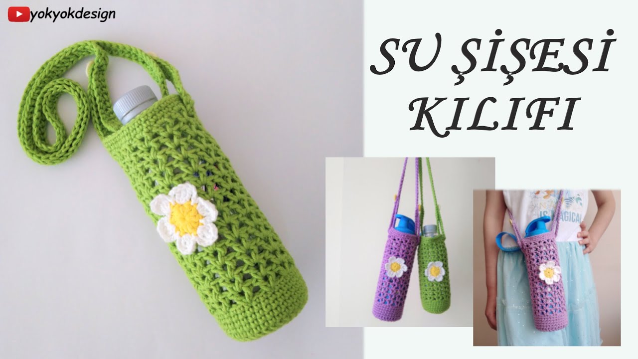 Su Şisesi Kılıfı Nasıl Yapılır - Çiçek Motifli Su Şişesi Çantası - Crochet Water Bottle Holder